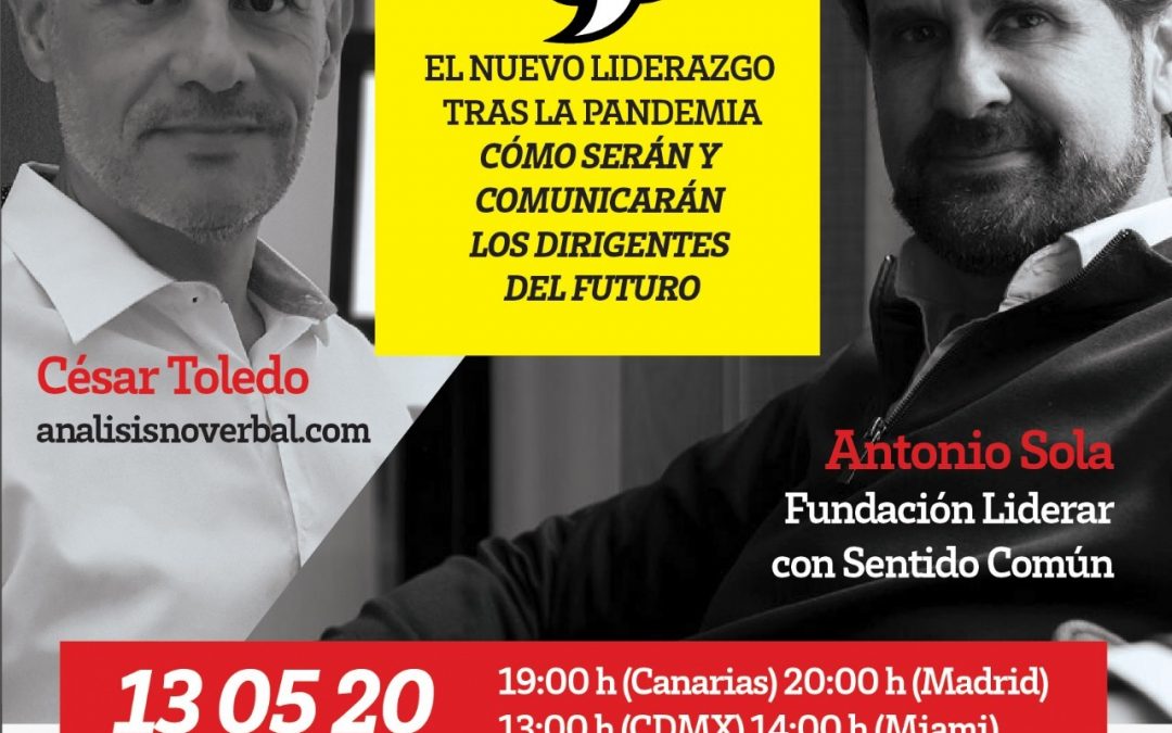El nuevo liderazgo tras la Pandemia con Cesar Toledo y Antonio Sola