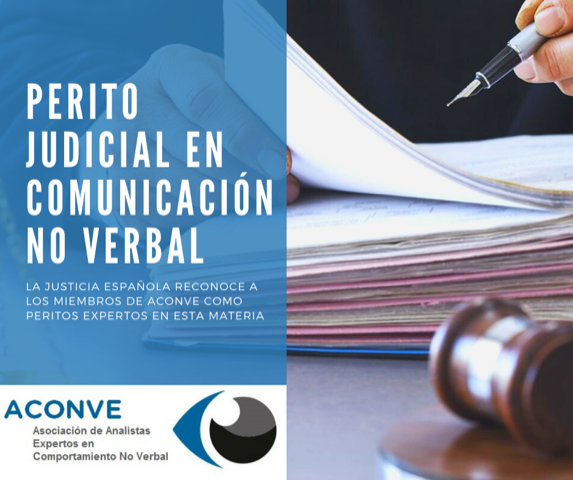 ACoNVe, primera Asociación reconocida por la Justicia española para realizar peritajes en Comportamiento No Verbal